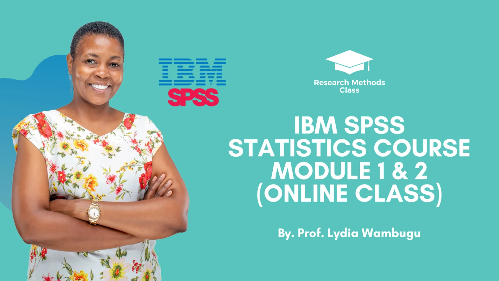 Data Analysis Using IBM SPSS Statistics Software Module 1 and 2